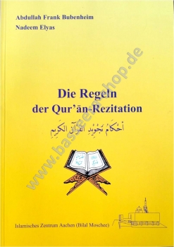 Die Regeln der Qur'an-Rezitation - Frank Bubenheim-