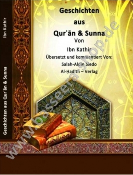 Geschichten aus Quran und Sunna -Imam Ibn Kathir-