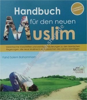 Handbuch für den neuen Muslim - zu empfehlen -
