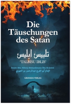 Talbisu Iblis - Die Täuschungen des Satan -