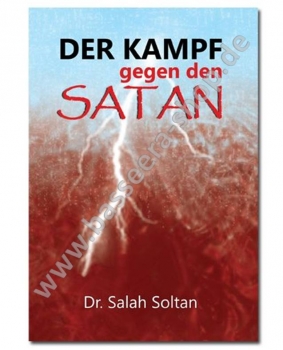 Der Kampf gegen den Satan