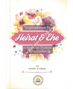 Umgangsformen für Heirat & Ehe - Scheikh Al-Albani -