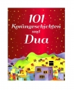 101 Korangeschichten und Dua (Prophetengeschichten aus dem Quran )