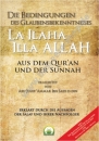 Die Bedingungen des Glaubensbekenntnisses La ilaha illa Allah