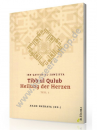 Heilung der Herzen - Tibb ul Qulub - Von Ibn Qayyim al Jawziyya